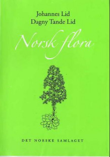 Norsk flora av Reidar Elven og Johannes Lid (Heftet)