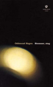 Stemmer, steg av Oddmund Hagen (Innbundet)