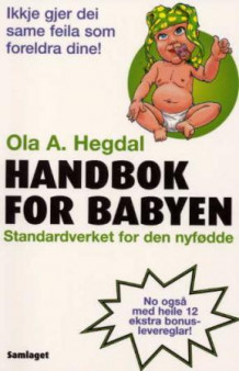 Handbok for babyen av Ola A. Hegdal (Heftet)