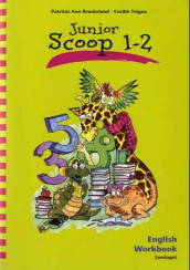 Junior scoop 1-2 av Patricia Anne Bruskeland og Cecilie Teigen (Heftet)