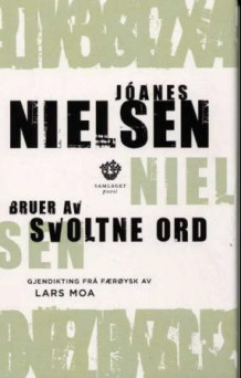 Bruer av svoltne ord av Jóanes Nielsen (Innbundet)