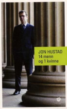 14 menn og 1 kvinne av Jon Hustad (Heftet)