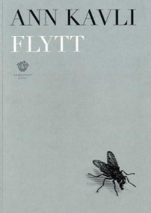 Flytt av Ann Kavli (Heftet)