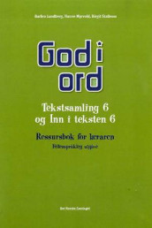 God i ord 6 av Barbro Lundberg, Hanne Myrvold og Birgit Stallemo (Spiral)