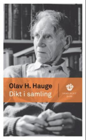 Dikt i samling av Olav H. Hauge (Heftet)