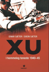 XU av Einar Sæter og Svein Sæter (Heftet)