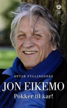 Jon Eikemo av Ottar Fyllingsnes (Innbundet)