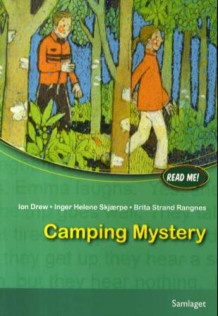 Camping mystery av Ion Drew, Inger Helene Skjærpe og Brita Strand Rangnes (Heftet)