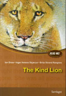 The kind lion av Ion Drew, Inger Helene Skjærpe og Brita Strand Rangnes (Heftet)