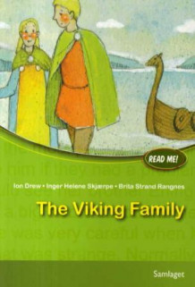 The viking family av Ion Drew, Inger Helene Skjærpe og Brita Strand Rangnes (Heftet)