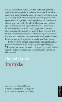 Tre stykke av Daniel Danis (Heftet)