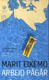 Arbeid pågår av Marit Eikemo (Heftet)