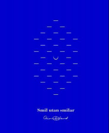 Smil utan smilar av Einar Økland (Innbundet)