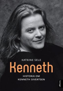 Kenneth av Katrine Sele (Innbundet)
