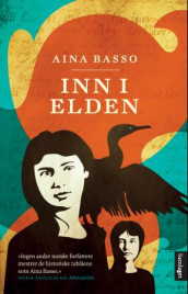 Inn i elden av Aina Basso (Ebok)