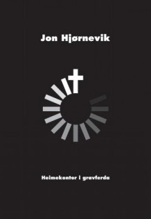 Heimekontor i gravferda av Jon Hjørnevik (Heftet)