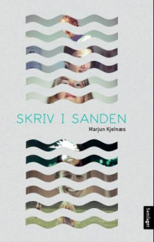 Skriv i sanden av Marjun Syderbø Kjelnæs (Ebok)