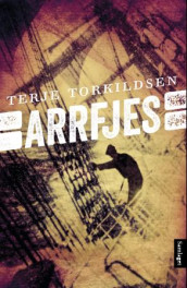 Arrfjes av Terje Torkildsen (Innbundet)