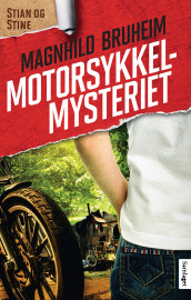 Motorsykkelmysteriet av Magnhild Bruheim (Ebok)