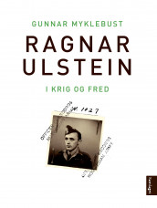Ragnar Ulstein av Gunnar Myklebust (Innbundet)