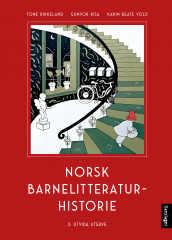 Norsk barnelitteraturhistorie av Tone Birkeland, Gunvor Risa og Karin Beate Vold (Innbundet)