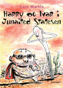 Harry og Ivar i Junaited Statesen av Lars Mæhle (Ebok)