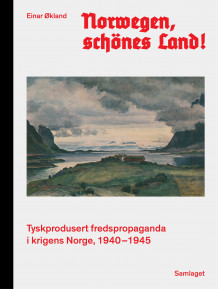 Norwegen, schönes Land! av Einar Økland (Innbundet)