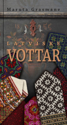 Latviske vottar av Maruta Grasmane (Innbundet)