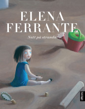 Natt på stranda av Elena Ferrante (Innbundet)