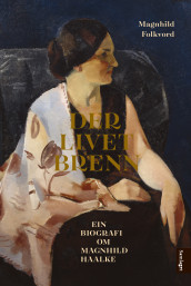 Der livet brenn av Magnhild Folkvord (Ebok)