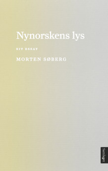 Nynorskens lys av Morten Søberg (Ebok)