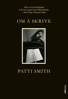 Om å skrive av Patti Smith (Innbundet)