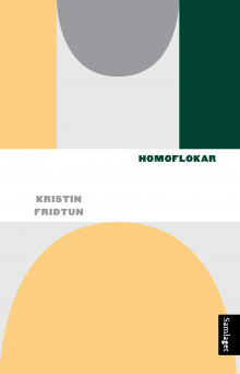 Homoflokar av Kristin Fridtun (Heftet)