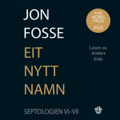 Eit nytt namn av Jon Fosse (Nedlastbar lydbok)