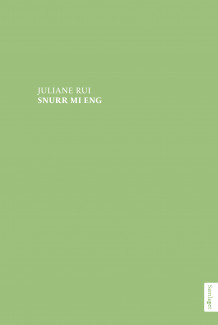 Snurr mi eng av Juliane Rui (Heftet)