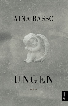 Ungen av Aina Basso (Innbundet)