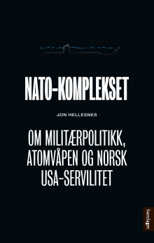 NATO-komplekset av Jon Hellesnes (Ebok)
