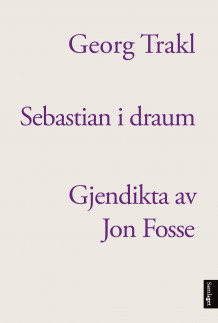 Sebastian i draum av Georg Trakl (Heftet)