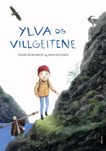 Ylva og villgeitene av Hilde Myklebust (Innbundet)