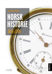 Norsk historie 1814-1905 av Jan Eivind Myhre (Ebok)