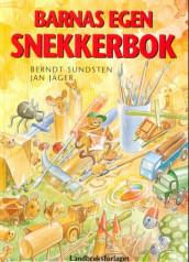Barnas egen snekkerbok av Berndt Sundsten (Innbundet)