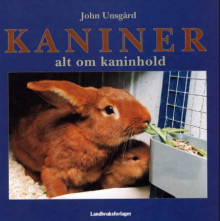 Kaniner av John Unsgård (Innbundet)