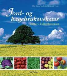 Jord- og hagebruksvekster av Olav Skard (Innbundet)
