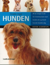 Snakk med hunden av David Alderton (Heftet)