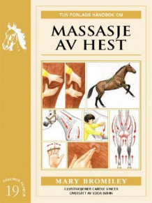 Massasje av hest av Mary Bromiley (Heftet)