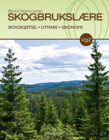 Skogbrukslære av Øyvind Stranna Larsen (Heftet)