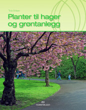Planter til hager og grøntanlegg av Truls Eriksen (Heftet)
