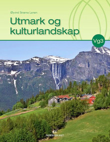 Utmark og kulturlandskap av Øyvind Stranna Larsen (Heftet)