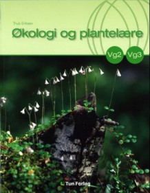 Økologi og plantelære av Truls Eriksen (Heftet)