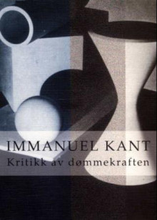 Kritikk av dømmekraften av Immanuel Kant (Heftet)